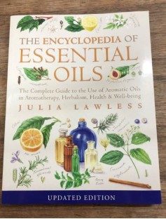 The Encyclopedia of Essential Oils