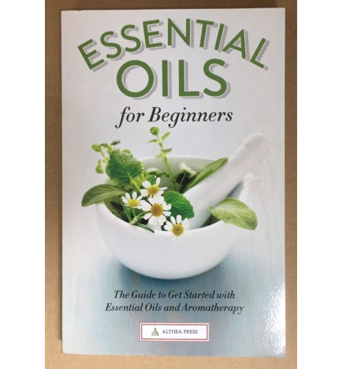 ESSENTIAL OILS FOR BEGINNERS